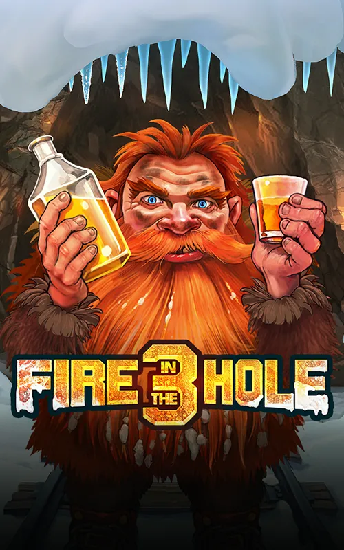 Fire in the Hole 3 at Wildz Casino